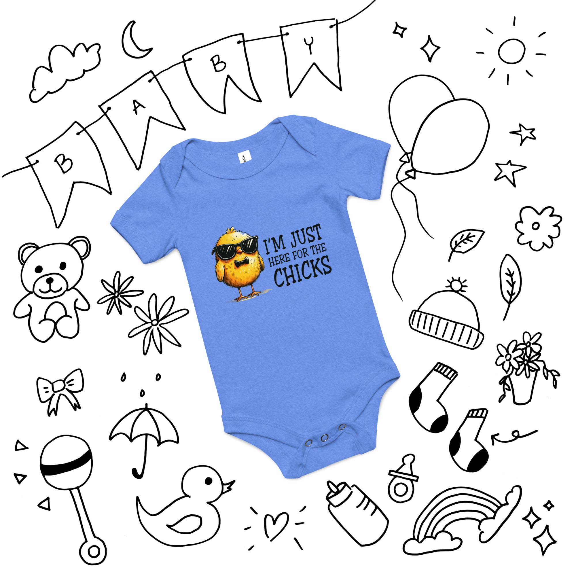 I'm Just Here for the Chicks Baby Onesie